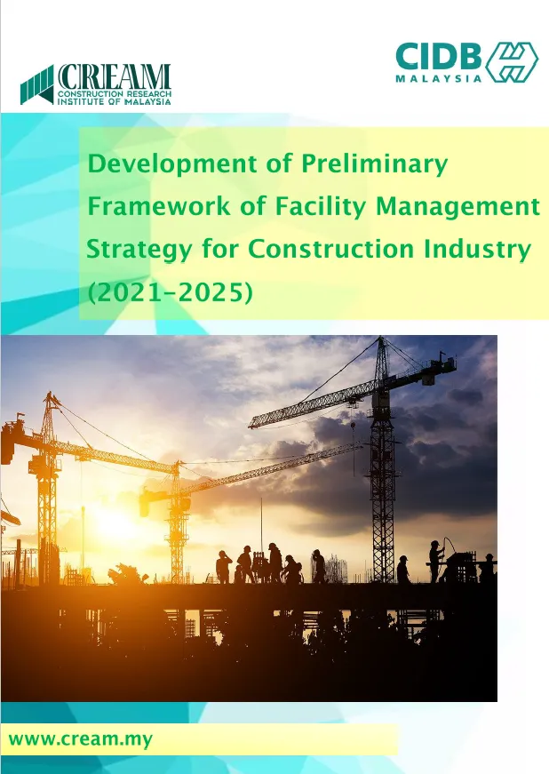 214-Dev of Preliminary Framework of Facility Management Strategy for Construction Industry (2021-2025)
