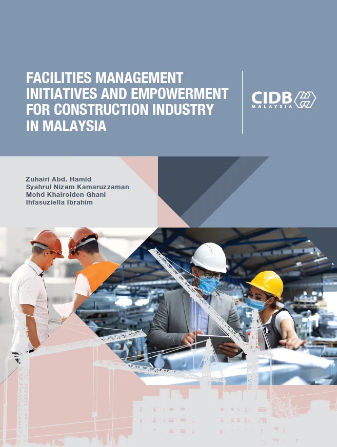 215-Facilities Management Intiatives & Empowerment fo Construction Industry in Malaysia