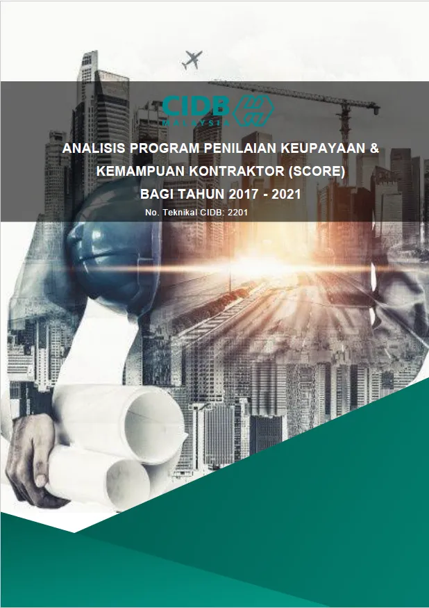 2201-Analisis Program Penilaian Keupayaan & Kemampuan Kontraktor (SCORE) bagi thn 2017-2021 MAY 2022