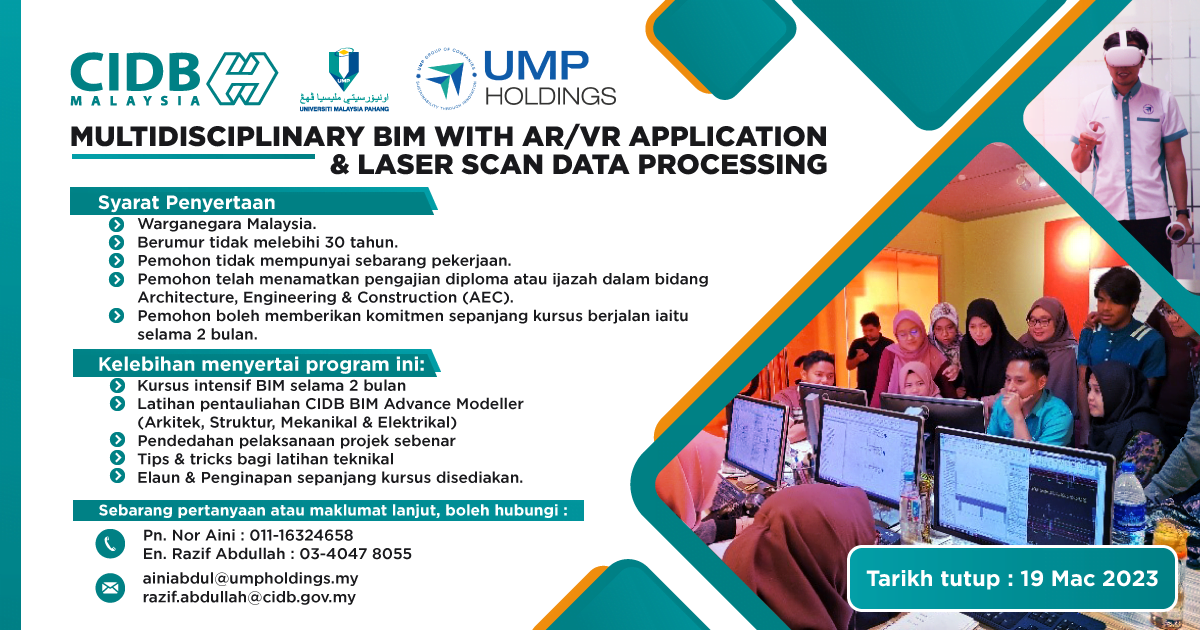 Program Multidisciplinary Building Information Modelling (BIM) with AR/VR Application & Laser Scan Data Processing AWT23A12_CIDB