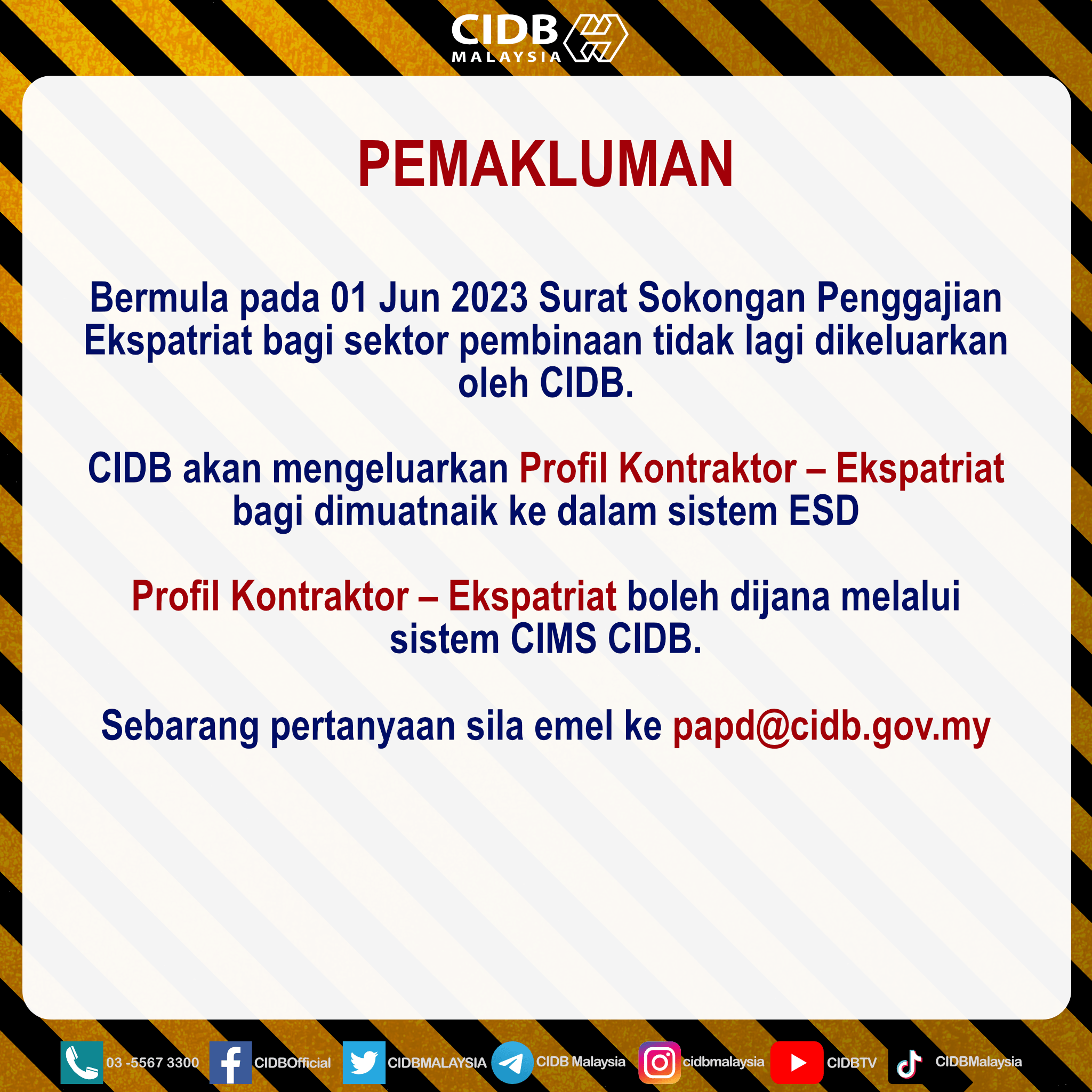 PEMAKLUMAN BERKAITAN SURAT SOKONGAN PENGGAJIAN EKSPATERIAT BAGI SEKTOR PEMBINAAN