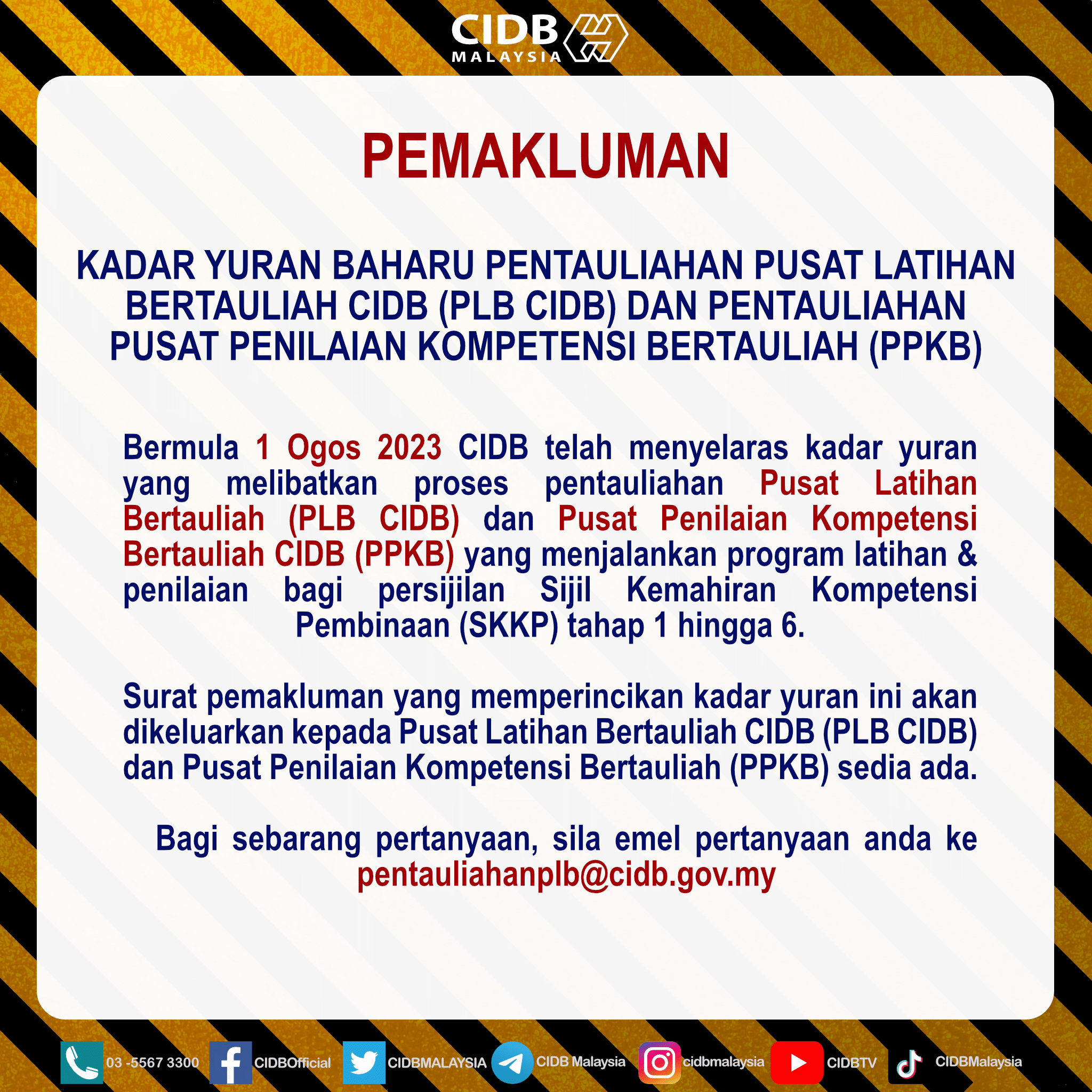 Kadar Yuran Baharu Pentauliahan Pusat Latihan Bertauliah CIDB (PLB CIDB) dan Pentauliahan Pusat Penilaian Kompetensi Bertauliah (PPKB)