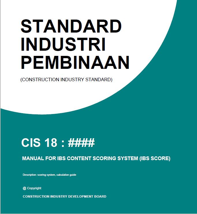 Pemakluman Mengenai Ulasan Umum Bagi Deraf Standard Industri Pembinaan (CIS)