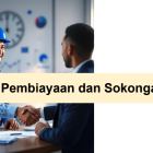 Peluang Pembiayaan dan Sokongan Modal Untuk Kontraktor